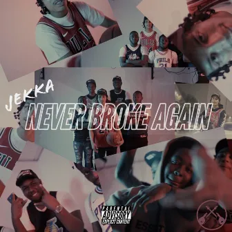 Never Broke Again by jekka