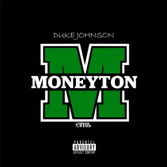 Moneyton by Duke Johnson