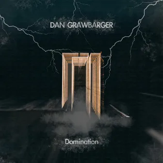 Domination by Dan Grawbarger