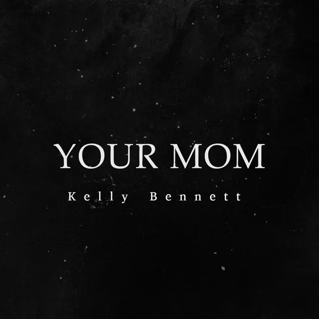 Your Mom