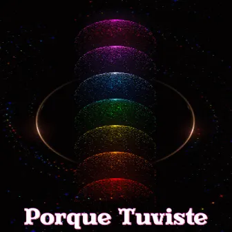 Porque Tuviste by Jonathan Beats