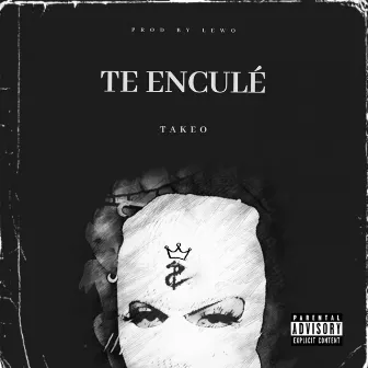 Te Enculé by Takeo