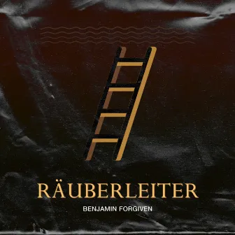 Räuberleiter by Benjamin Forgiven