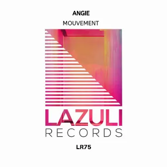 Mouvement by Angie