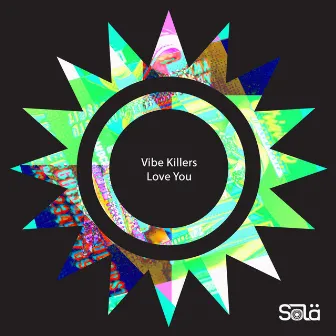 Love You by Vibe Killers