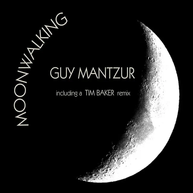 Moon Walking - Tim Baker Remix