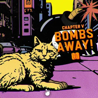 Bombs Away! by Chapter V