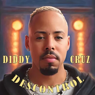 Descontrol by Diddy Cruz