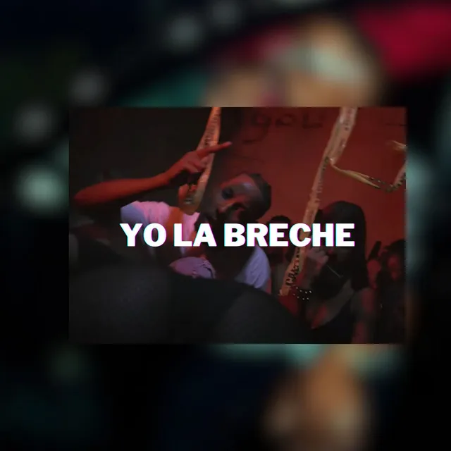 yo la breche