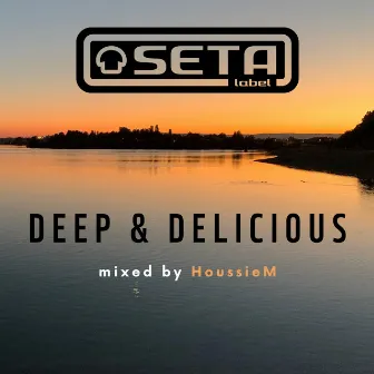 Deep & Delicious 01 (DJ Mix) by HoussieM