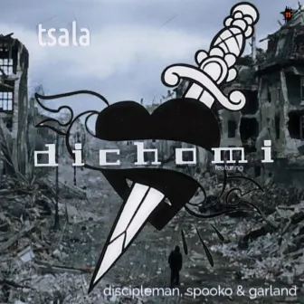 Dichomi by Tsala