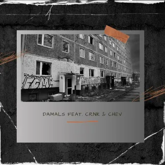 Damals by CRNK