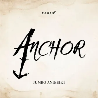 Anchor by Jumbo Aniebiet