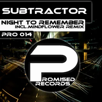 Night To Remember by Subtractor