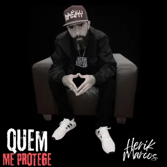 Quem Me Protege by Herik Marcos