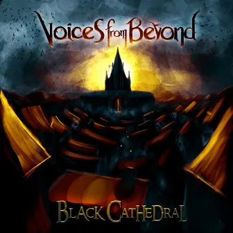 Black Cathedral by Voices From Beyond