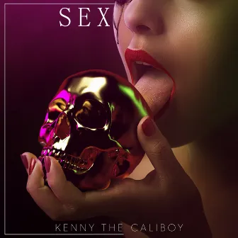 Sexy by Kenny CaliBoy