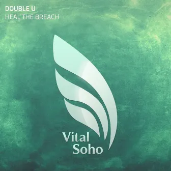 Heal The Breach by Double U