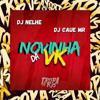 Novinha da Vk by DJ Cauê MR