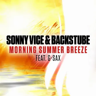 Morning Summer Breeze by Sonny Vice