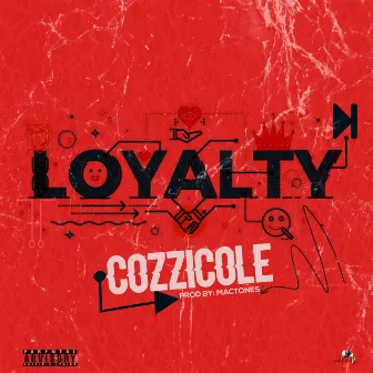 Loyalty by Cozzicole