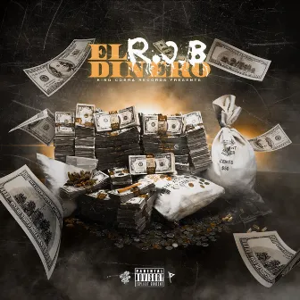 El Dinero by R.O.B.