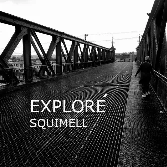 Explore by Squimell