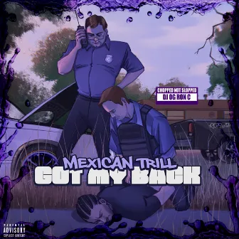 Got My Back (Chopped Not Slopped) by Dj Og Ron C