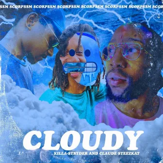 Cloudy by Claude $teezKat