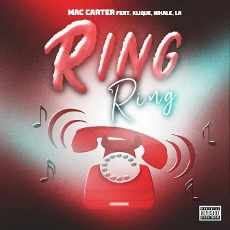 Ring Ring by Mac Carter