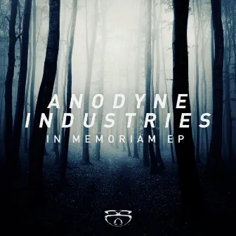 In Memoriam - EP by Anodyne Industries