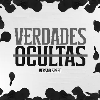 Verdades Ocultas - Speed (Remix) by BISCOITO NO BEAT