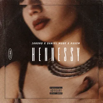 Hennessy by Jandro