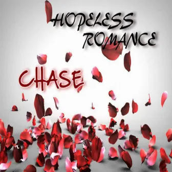 Hopeless Romance by Chase