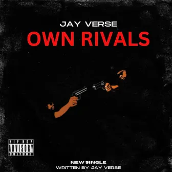 Own Rivals by Jay Verse