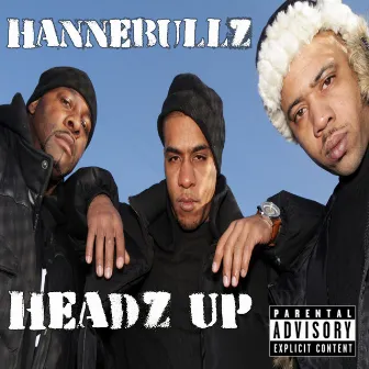 Headz Up by Hannebullz