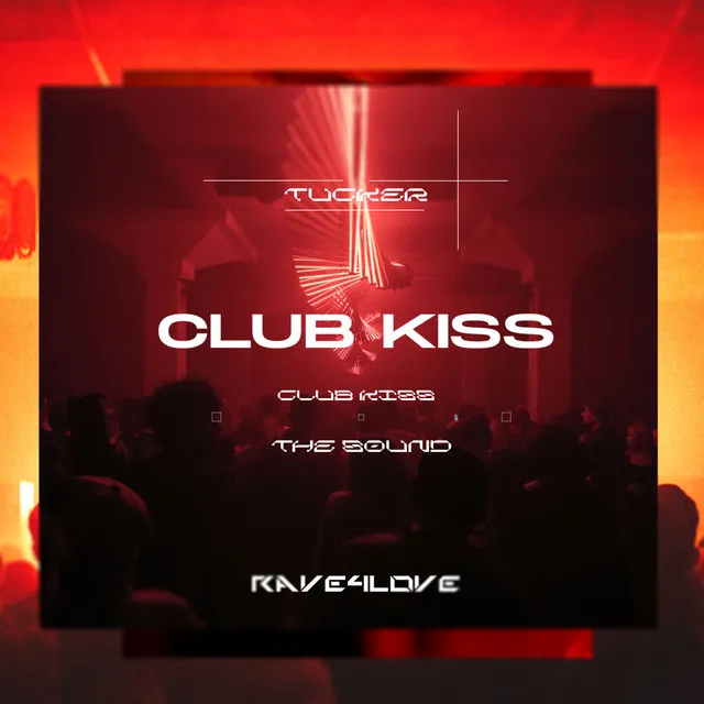 Club Kiss - Original Mix