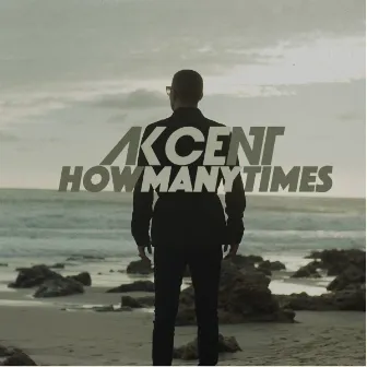 How Many Times by Akcent