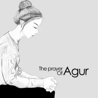 The prayer of Agur by Kim Yohan