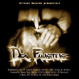 Dr. Faustus by Dr. Faustus