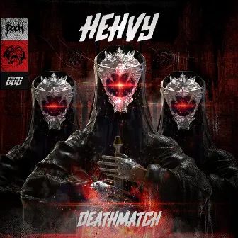 DeathMatch by HEHVY