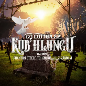 Kub'Hlungu by DJ Dimplez