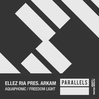 Aquaphonic / Freedom Light by Arkam