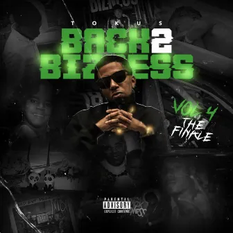 Back 2 Bizness, Vol. 4 by T.o.K.u.S