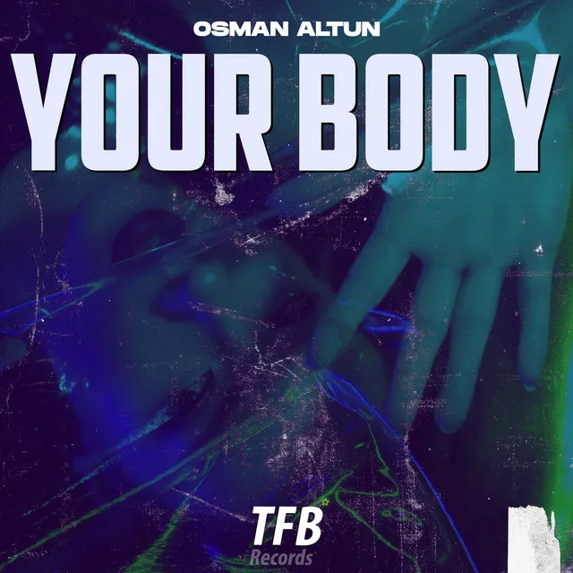 Your Body