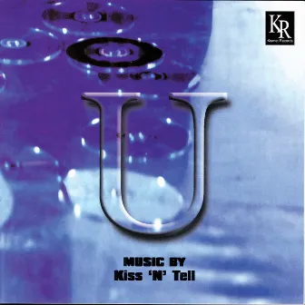 U by Kiss 'N' Tell