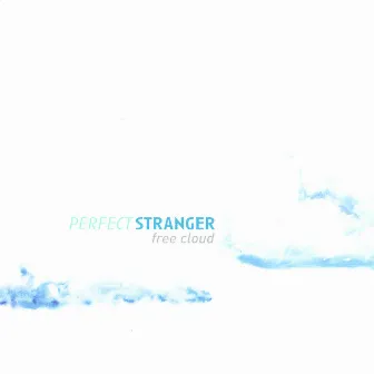 Free Cloud by Perfect Stranger