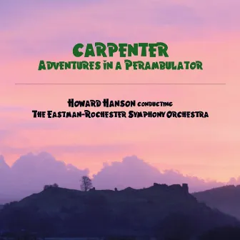 Carpenter: Adventures in a Perambulator by John Alden Carpenter