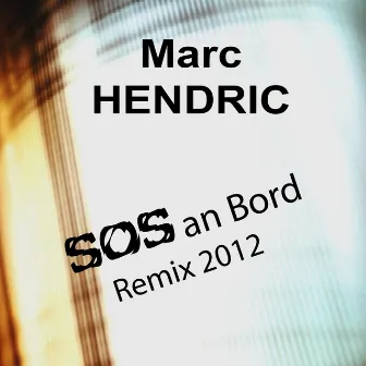 SOS an Bord by Marc Hendric