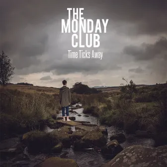 Time Ticks Away - Single by Monday Club